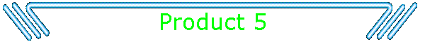 Product 5
